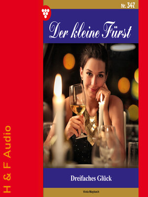 cover image of Dreifaches Glück--Der kleine Fürst, Band 347 (ungekürzt)
